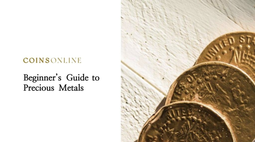 Beginner’s Guide to Precious Metals